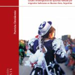 Nosotros lo Hablamos Mezclado. Estudio Etnolingüístico del Quechua Hablado por Migrantes Bolivianos en Buenos Aires (Argentina)